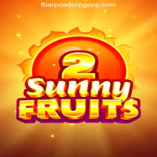 SunnyFruits2: Discover the Thrilling World of FB-ARPOADORPG Oficial Slots Brasil #1